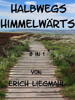 cover image of Halbwegs Himmelwärts